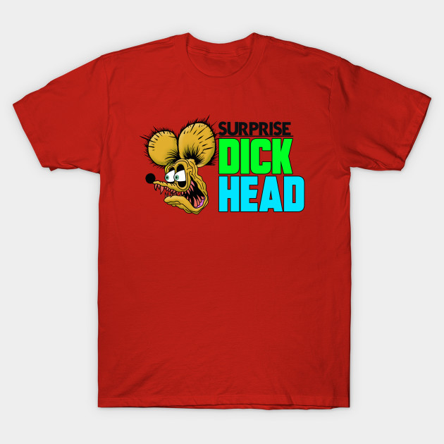 SURPRISE DICKHEAD